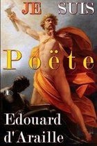 JE SUIS POETE