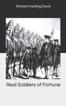 Real Soldiers of Fortune