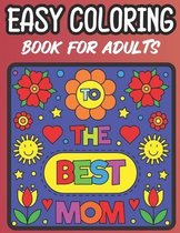 Easy Coloring Book For Adults: Large Print Coloring Book