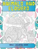 Adult Coloring Book Animals and Flowers - Large Print