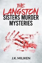 The Langston Sisters Murder Mysteries
