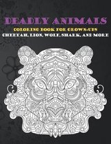 Deadly Animals - Coloring Book for Grown-Ups - Cheetah, Lion, Wolf, Shark, and more