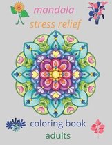 mandala stress relief coloring book adults