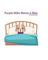 Purple Mike Wants a Bike