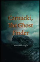Carnacki, The Ghost Finder Illustrated