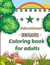 Educational Dinosaur Coloring book for adults