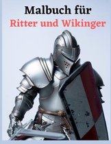 Malbuch fur Ritter und Wikinger