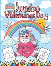 Jumbo Valentines Day Coloring Book for Kids Ages 2-5