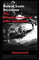 The Misadventures of John Nicholson Annotated