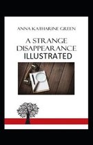 A Strange Disappearance Illustrated