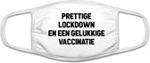 Prettige lockdown en een gelukkige vaccinatie - Mondkapje Kerst - Mondkapje Nieuwjaar - wit -One Size (Volwassenen) - Mondkapje Wasbaar - Niet-medisch - Katoen - Mondmasker - Mondk