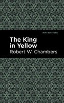 Mint Editions (Horrific, Paranormal, Supernatural and Gothic Tales) - The King in Yellow