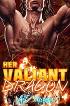Her Biker Dragon 1 -  Her Valiant Dragon