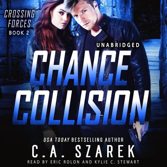 Chance Collision (Crossing Forces Book Two) - cover