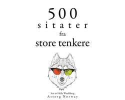 500 sitater fra store tenkere
