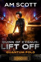 Quantum Fold 1 - Quinn of Cygnus: Lift Off