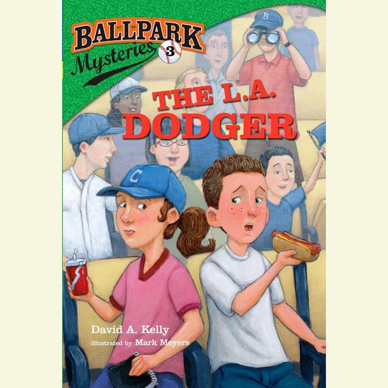 Ballpark Mysteries #3: The L.A. Dodger - cover