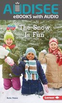 Let's Look at Weather (Pull Ahead Readers — Nonfiction) - The Snow Is Fun