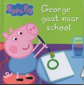 Peppa Pig - George gaat naar school - Voorleesboek met harde kaft