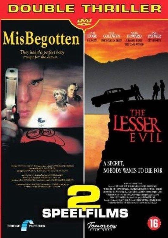 Misbegotten/Lesser Evil