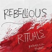 Rebellious Rituals