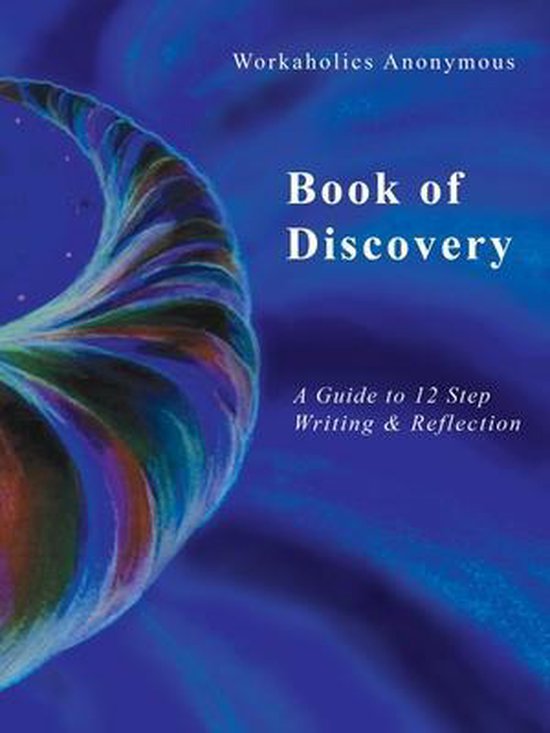 Workaholics Anonymous Book of Discovery - cover