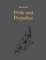 Pride and Prejudice by Jane Austen