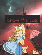 The Brave Princess