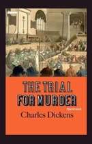 The Trial for Murder Illustrated