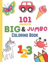 101 Objects Big & JUMBO Coloring Book