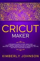 Cricut Maker