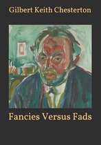 Fancies Versus Fads