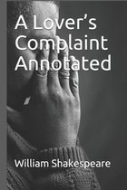 A Lover's Complaint Annotated