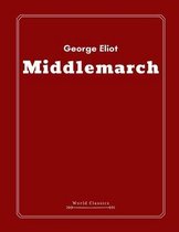 Middlemarch by George Eliot