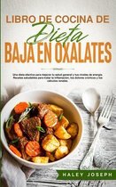 Libro de Cocina de Dieta Baja En Oxalatos