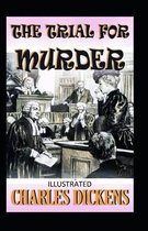 The Trial for Murder Illustrated