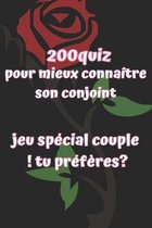 200quiz pour mieux connaitre son conjoint - jeu special couple ! tu preferes?