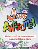 Motivational & Inspirational Quotes to color for kids and adults'