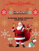 101 Fun Word Search Puzzles for Clever Kids 4-8