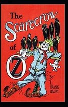 The Scarecrow of Oz Annotated