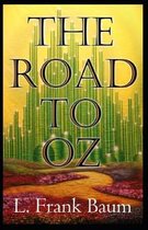 The Road to Oz Annotated