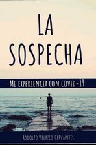 La Sospecha