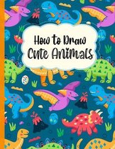 How To Draw Cute Animals