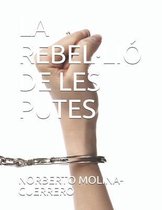 La Rebel-Lio de Les Putes