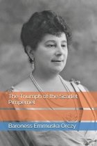 The Triumph of the Scarlet Pimpernel