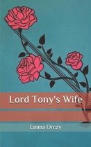Lord Tony's Wife