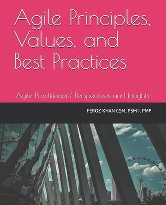 Foto: Agile practitioners perspectives and insights agile principles values and best practices