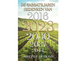 De Sabbatsjaren Gedenken Van 2016, 2023, 2030, 2037, 2044