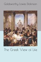 The Greek View of Life