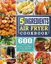 5-Ingredient Air Fryer Cookbook